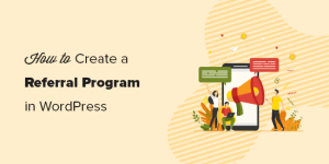 如何为WordPress网站创建一个返利联盟系统缩略图